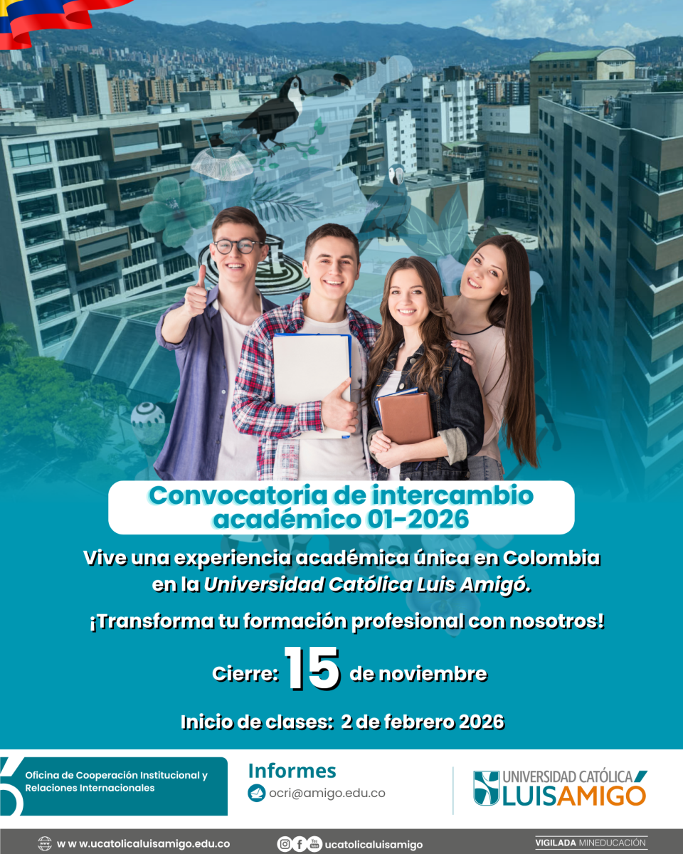Convocatoria de intercambios Universidad Católica Luis Amigó 01-2026