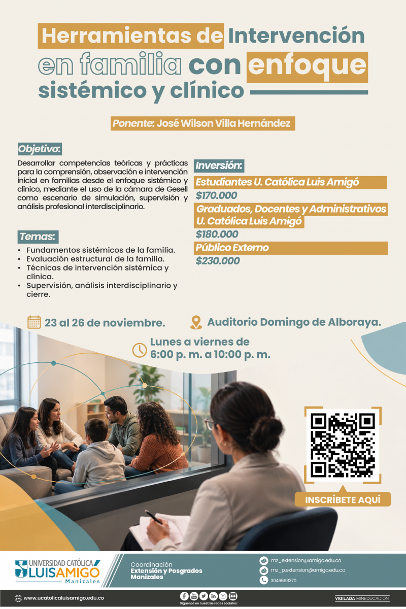 Herramientas de intervención en familia con enfoque sistémico y clínico, Universidad Católica Luis Amigó, Manizales
