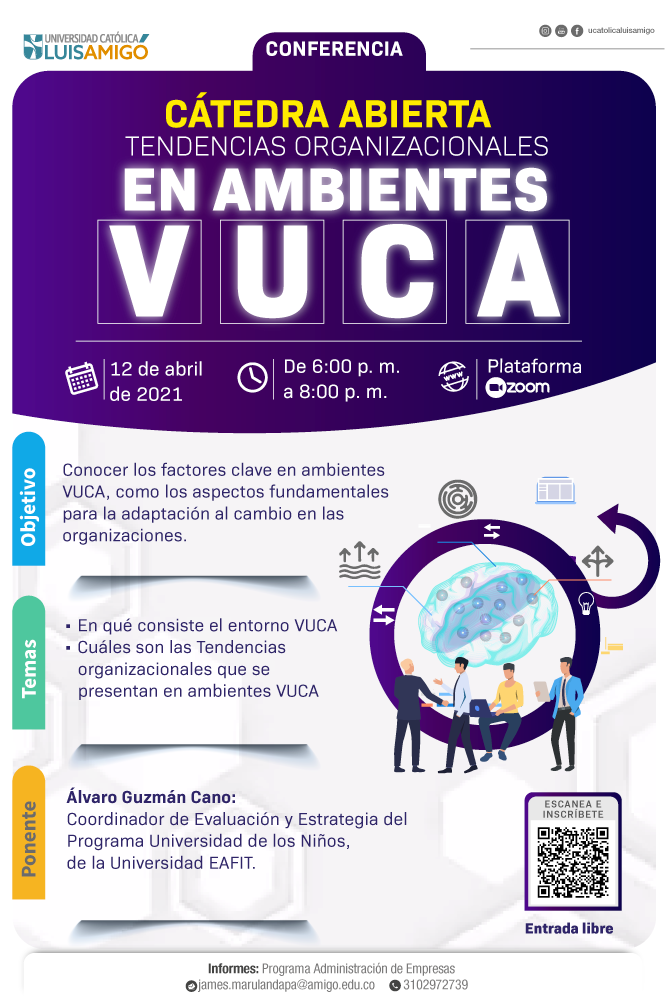 Conferencia -  Cátedra abierta Tendencias organizacionales en ambientes VUCA