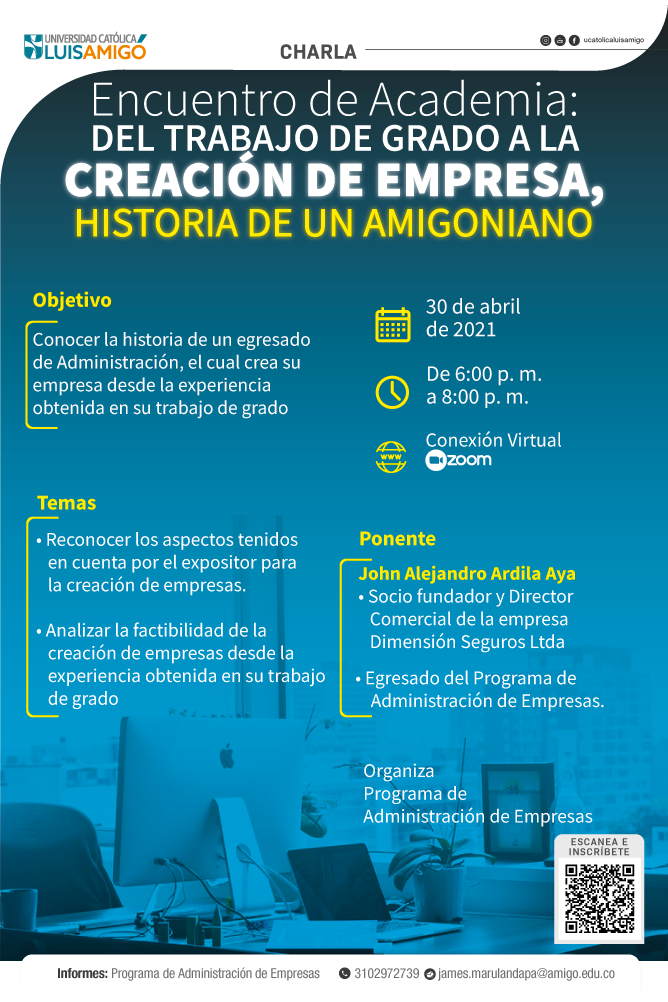 Encuentro de Academia: Del trabajo de grado a la creación de empresa, historia de un amigoniano