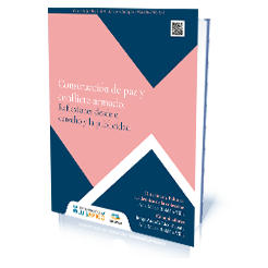 Construcción de paz y conflicto armado: reflexiones desde el derecho y la publicidad