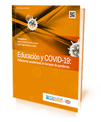 Educación y COVID-19: Reflexiones académicas en tiempos de pandemia