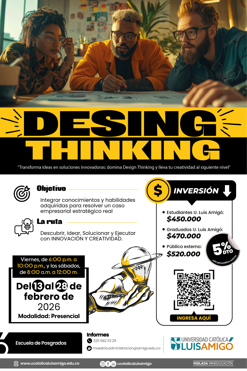 Evento Design Thinking Universidad Católica Luis Amigó - Programa de Extensión académica en Medellín, innovación, creatividad y metodologías ágiles para estudiantes, graduados y público externo.