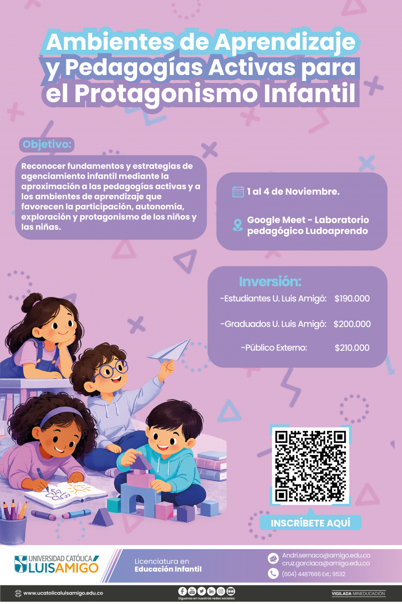 Ambientes de Aprendizaje y Pedagogías Activas para el Protagonismo Infantil