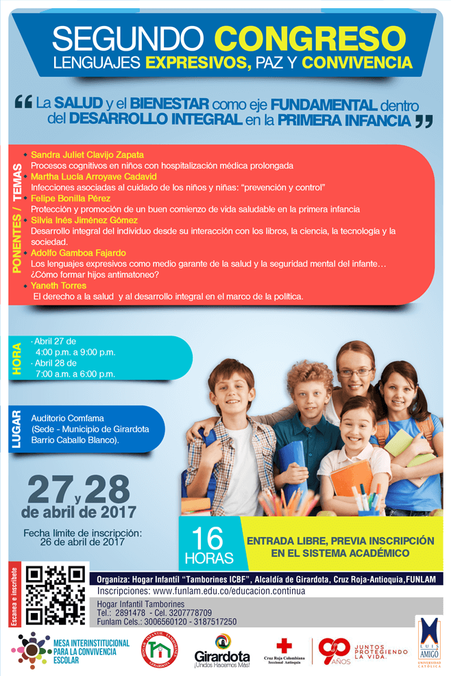 SEGUNDO CONGRESO LENGUAJES EXPRESIVOS, PAZ Y CONVIVENCIA. "LA SALUD Y EL BIENESTAR COMO EJE FUNDAMENTAL DENTRO DEL DESARROLLO INTEGRAL DE LA PRIMERA INFANCIA"