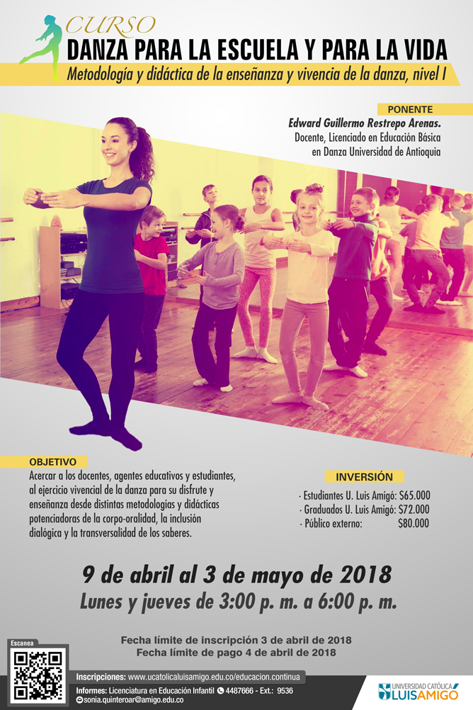 Curso Danza para la Escuela y para la Vida. Metodología y Didáctica de la Enseñanza y Vivencia de la Danza, Nivel I