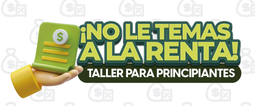  No le temas a la renta